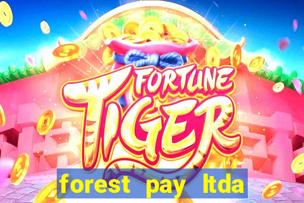 forest pay ltda plataforma de jogos